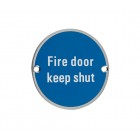 ZSS09 - Fire Door Keep Shut